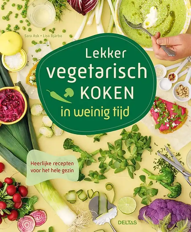 Favoriet Lekker vegetarisch koken in weinig tijd / Druk 1