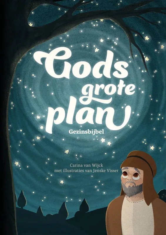 Gods grote plan / Druk 1 Beperkte Voorraad