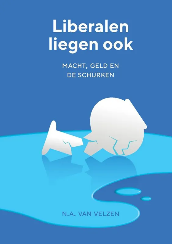 Liberalen liegen ook - soft cover / Druk 1 Express Levering
