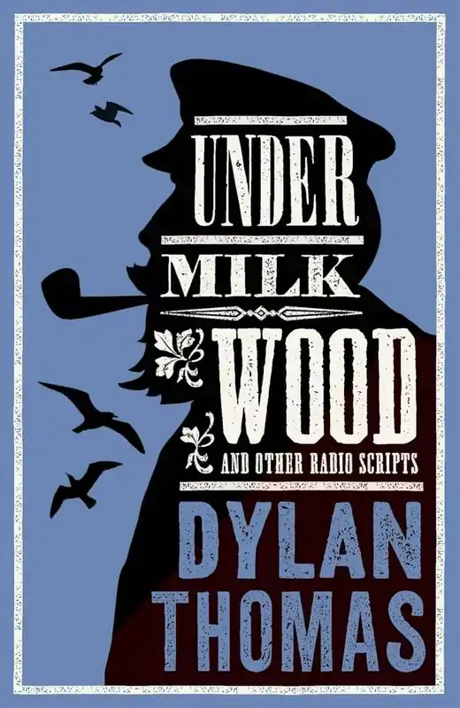 Under Milk Wood and Other Radio Scripts Populair