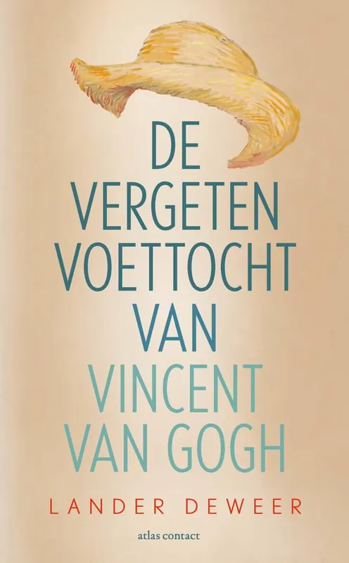 Rechtstreeks Van De Fabrikant De vergeten voettocht van Vincent van Gogh / Druk 2