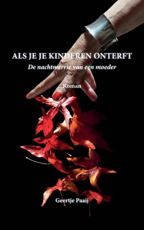 Als je je kinderen onterft / Druk 1 Beperkte Voorraad
