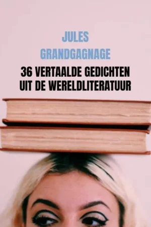36 vertaalde gedichten uit de wereldliteratuur / Druk 1 Goedkoop