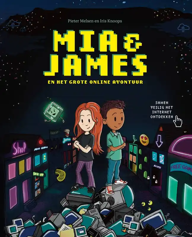Mia & James en het grote online avontuur / Druk 2 Nieuw