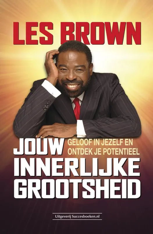 Jouw innerlijke grootsheid / Druk 1 Beperkte Voorraad