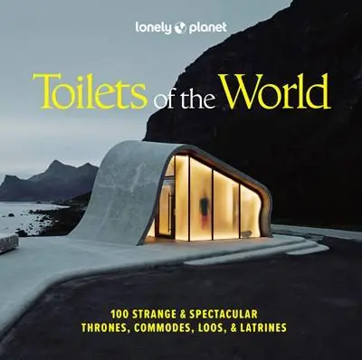 Meest Verkocht Lonely Planet Toilets of the World / 2nd Edition