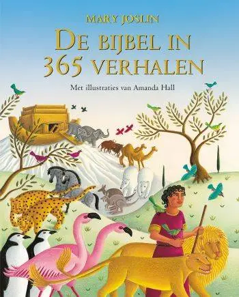 De Bijbel in 365 verhalen / Druk 1 Beste Prijs