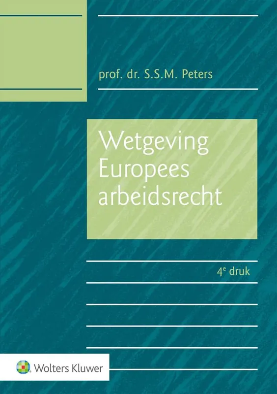 Shop Nu Wetgeving Europees arbeidsrecht 2023 / Druk 4
