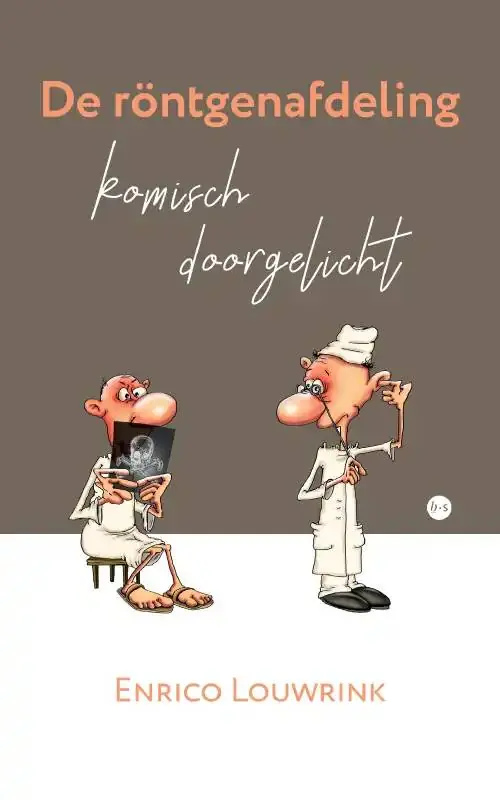 De röntgenafdeling komisch doorgelicht / Druk 1 Speciale Aanbieding