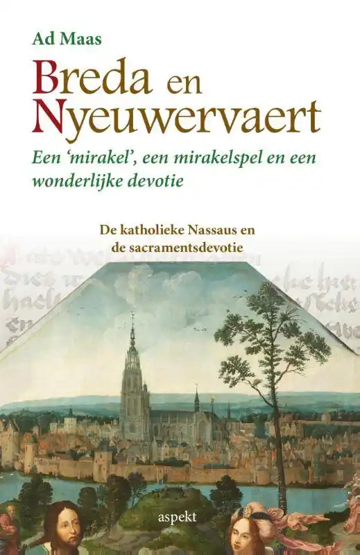 Breda en Nyeuwervaert / Druk 1 Laatste Versie