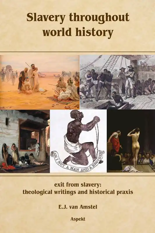 Koopje Slavery throughout world history / 1st Edition