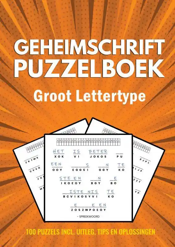 Rechtstreeks Van De Fabrikant Geheimschrift Puzzelboek - Groot Lettertype - 100 Puzzels - Incl. Uitleg, Tips en Oplossingen / Druk 1