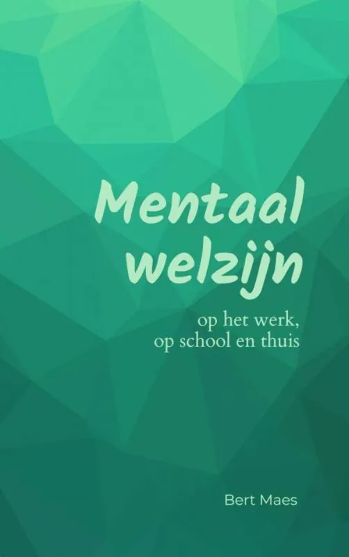 Mentaal welzijn / Druk 1 Meest Verkocht
