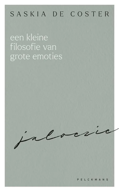 Een kleine filosofie van grote emoties: Jaloezie / Druk 1 Lage Kosten