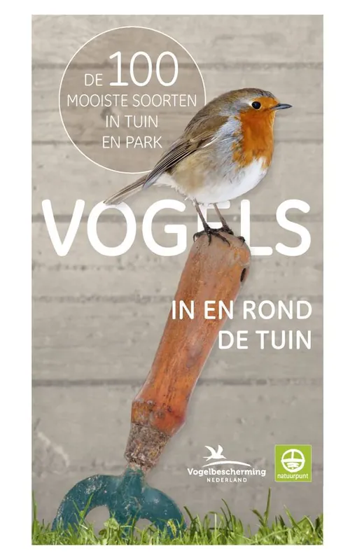 Vogels in en rond de tuin / Druk 6 Beperkt Aanbod