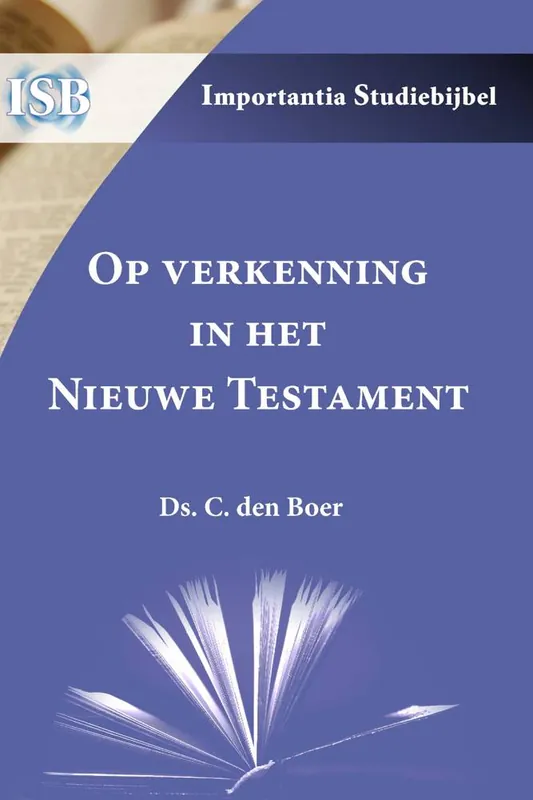 Shop Nu Op verkenning in het Nieuwe Testament / Druk 1