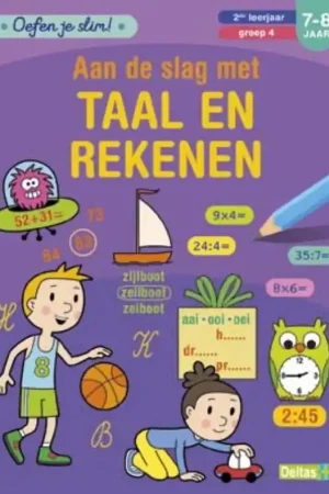 Aanbieding Aan de slag met taal en rekenen 2de leerjaar groep 4 7-8 jaar / Druk 1