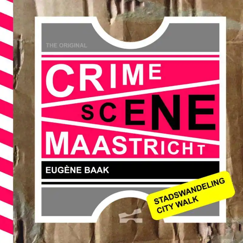 Crime scene Maastricht / Druk 1 Beperkte Voorraad