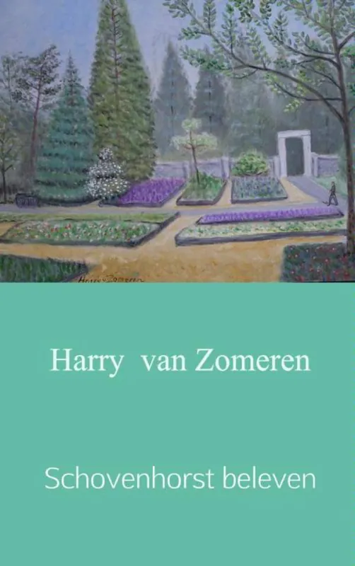 Hoge Kwaliteit Schovenhorst beleven / Druk 1