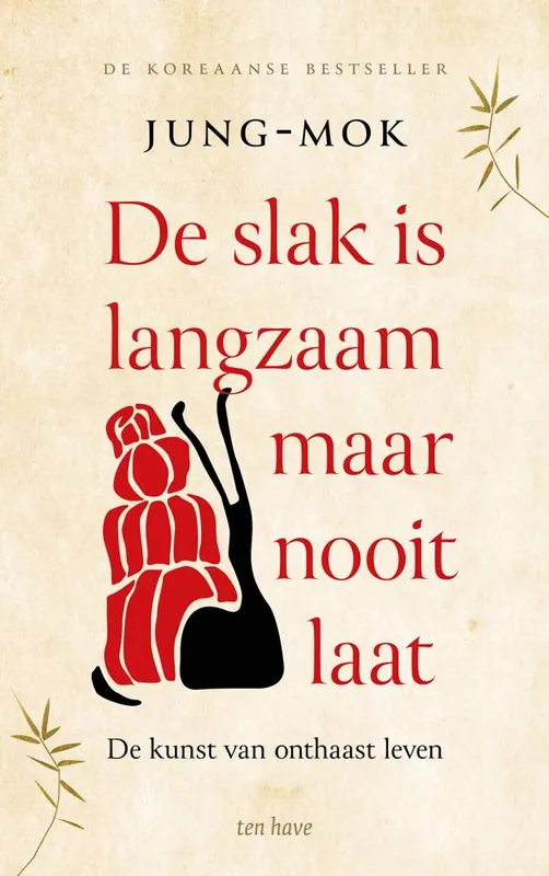 De slak is langzaam maar nooit laat / Druk 2 Laatste Kans