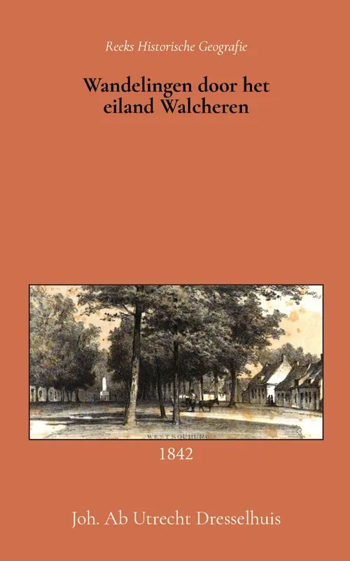 Wandelingen door het eiland Walcheren / Druk 1 Must-Have
