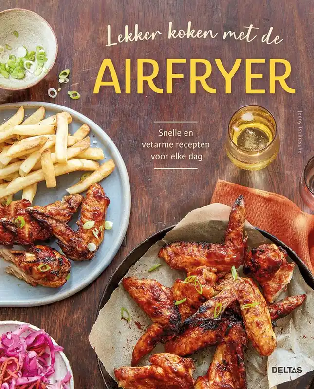 Laatste Versie Lekker koken met de airfryer / Druk 1