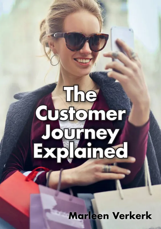 The Customer Journey Explained / 1st Edition Finale Uitverkoop