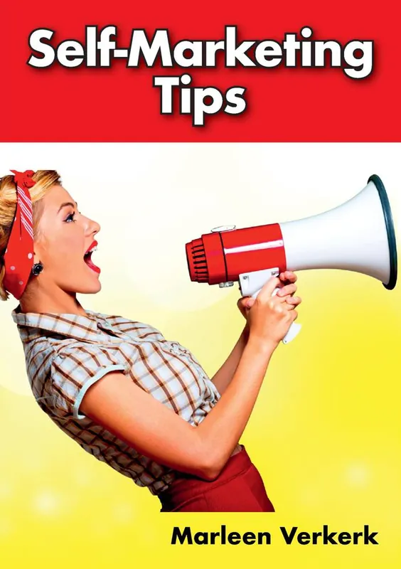 Tijdelijk Beschikbaar Self-Marketing Tips / 1st Edition