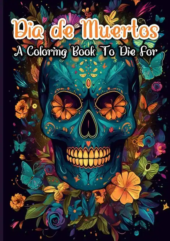 Betaalbaar Dia de Muertos coloring book / 1st Edition
