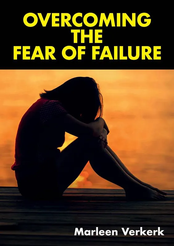 Overcoming The Fear Of Failure / 1st Edition Aanbieding
