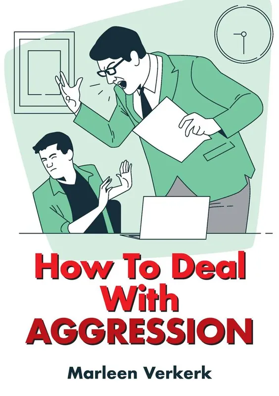 How To Deal With Aggression / 1st Edition Nu Kopen