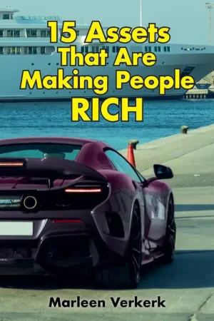 15 Assets That Are Making People Rich / 1st Edition Uitverkoop