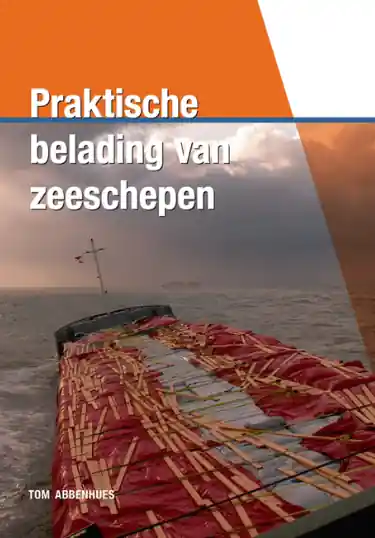 Praktische belading van zeeschepen / Druk 1 Laatste Kans