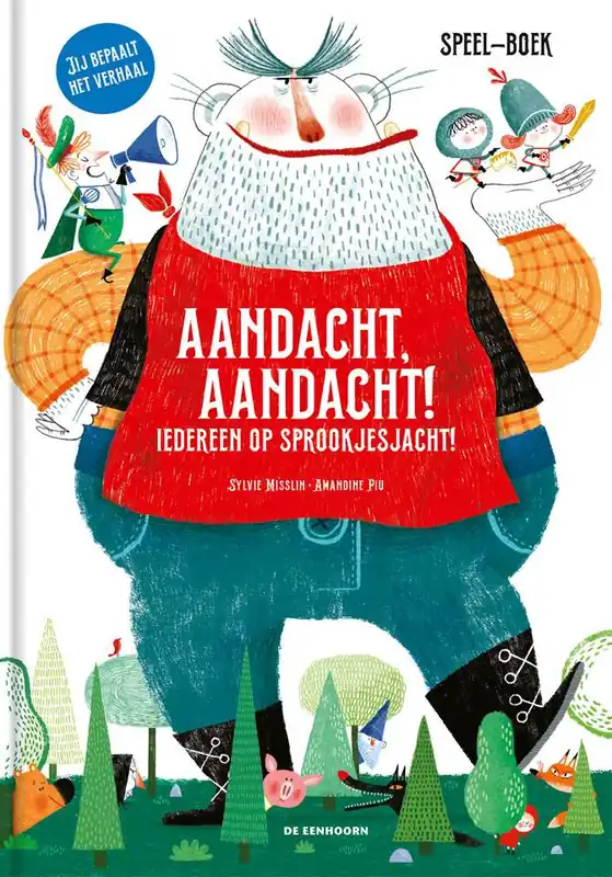Aandacht, aandacht! Iedereen op sprookjesjacht! / Druk 1 Beperkte Voorraad