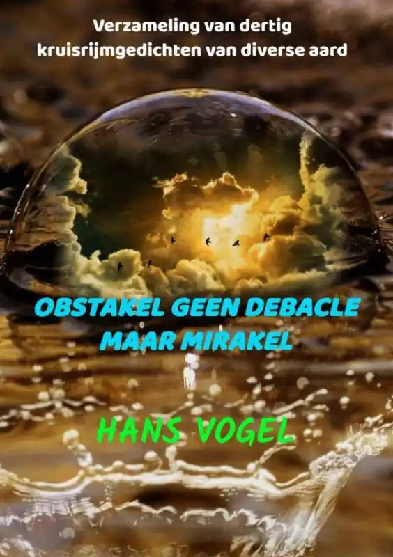 Obstakel geen debacle maar mirakel / Druk 1 Tijdelijk Beschikbaar