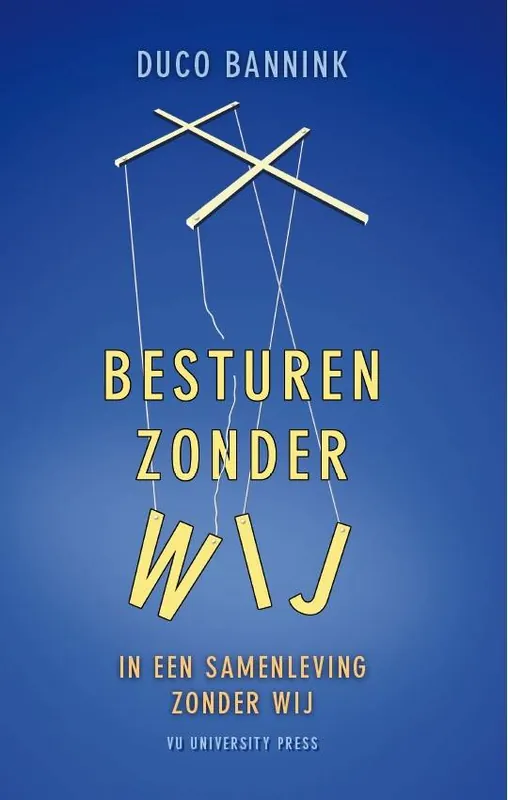 Besturen zonder wij / Druk 1 Alleen Vandaag