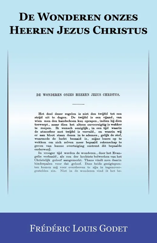 De Wonderen onzes Heeren Jezus Christus / Druk 1 Koop Online