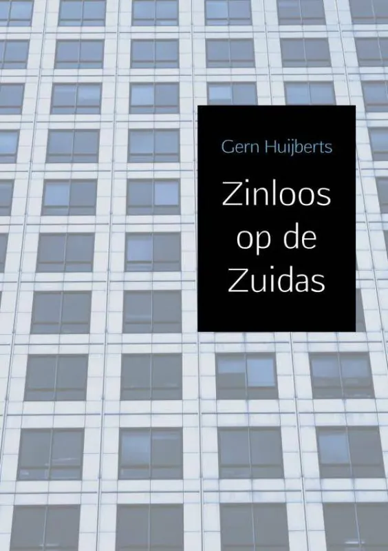 Premium Zinloos op de Zuidas / Druk 1