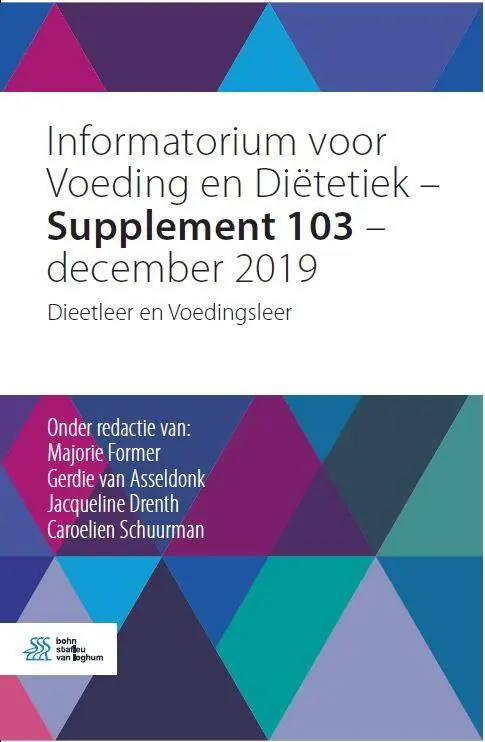 Informatorium voor Voeding en Diëtetiek – Supplement 103 – december 2019 / Druk 1 Express Levering