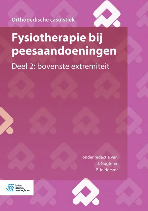 Snelle Levering Fysiotherapie bij peesaandoeningen Deel 2: bovenste extremiteit / Druk 1