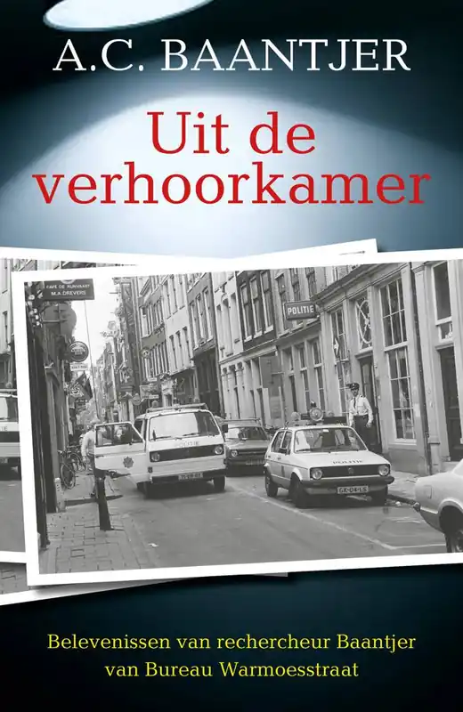 Uit de verhoorkamer / Druk 3 Uitverkoop