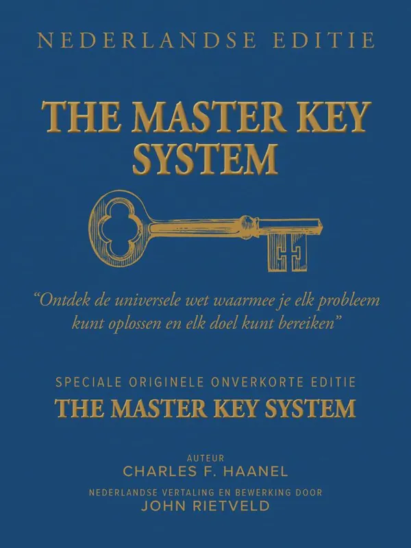 Favoriet THE MASTER KEY SYSTEM NEDERLANDSE EDITIE / Druk 1