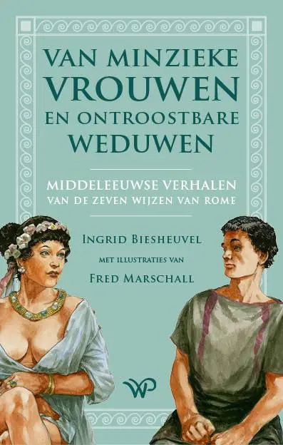 Van minzieke vrouwen en ontroostbare weduwen / Druk 1 Laatste Versie