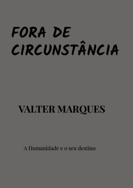 Fora de Circunstância / 1 Edition Tijdelijk Beschikbaar