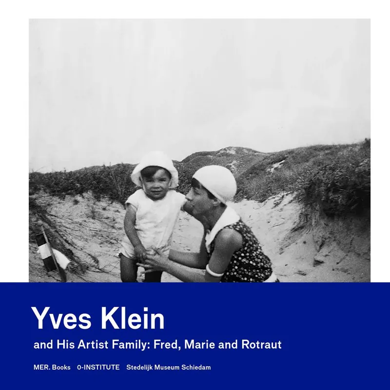 Nieuw Yves Klein and his artist family: Fred, Marie and Rotraut / Druk 1