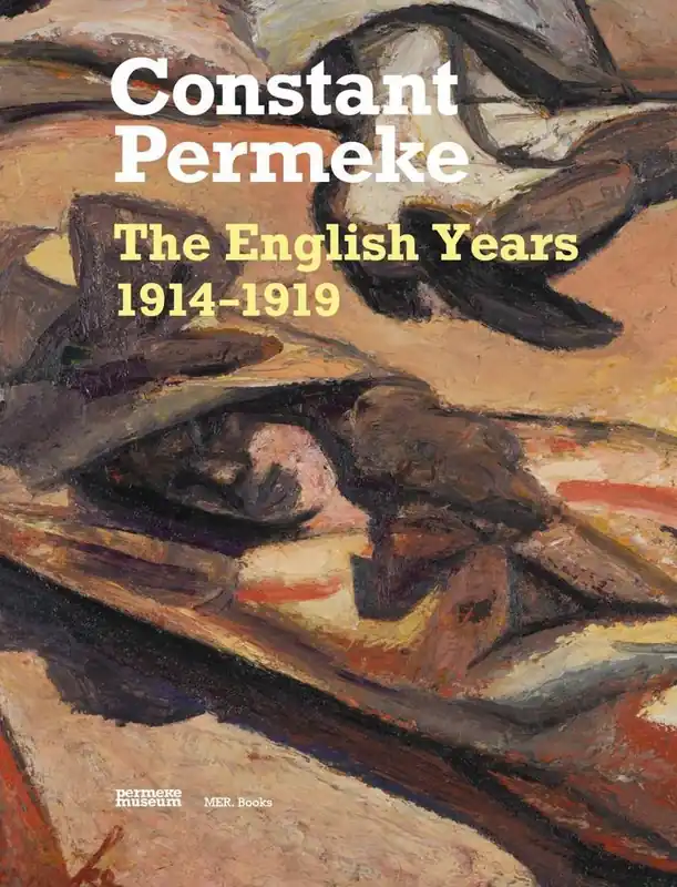 Weekendaanbieding Constant Permeke, the English Years 1914-1919 / 1st Edition