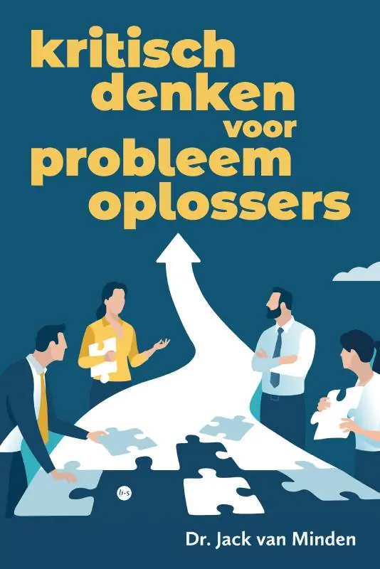 Betrouwbaar Kritisch denken voor probleemoplossers / Druk 1
