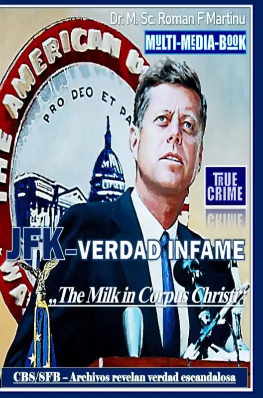 JFK–VERDAD INFAME / 1 Edition Lage Kosten