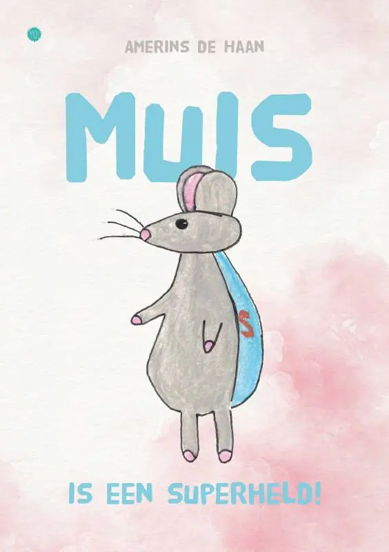 Populair Muis is een superheld! / Druk 1