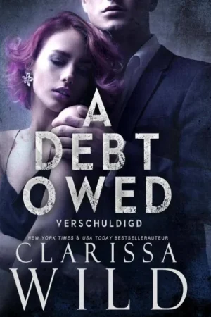 A Debt Owed: Verschuldigd / Druk 1 Meest Verkocht